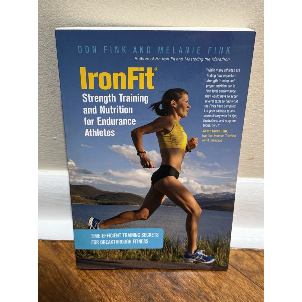IronFit: Strength Training & Nutrition For Endurance Athletes, Don Fink